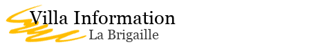 Villa Information, La Brigaille