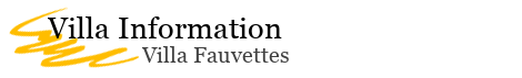 Villa Information, Villa Fauvettes